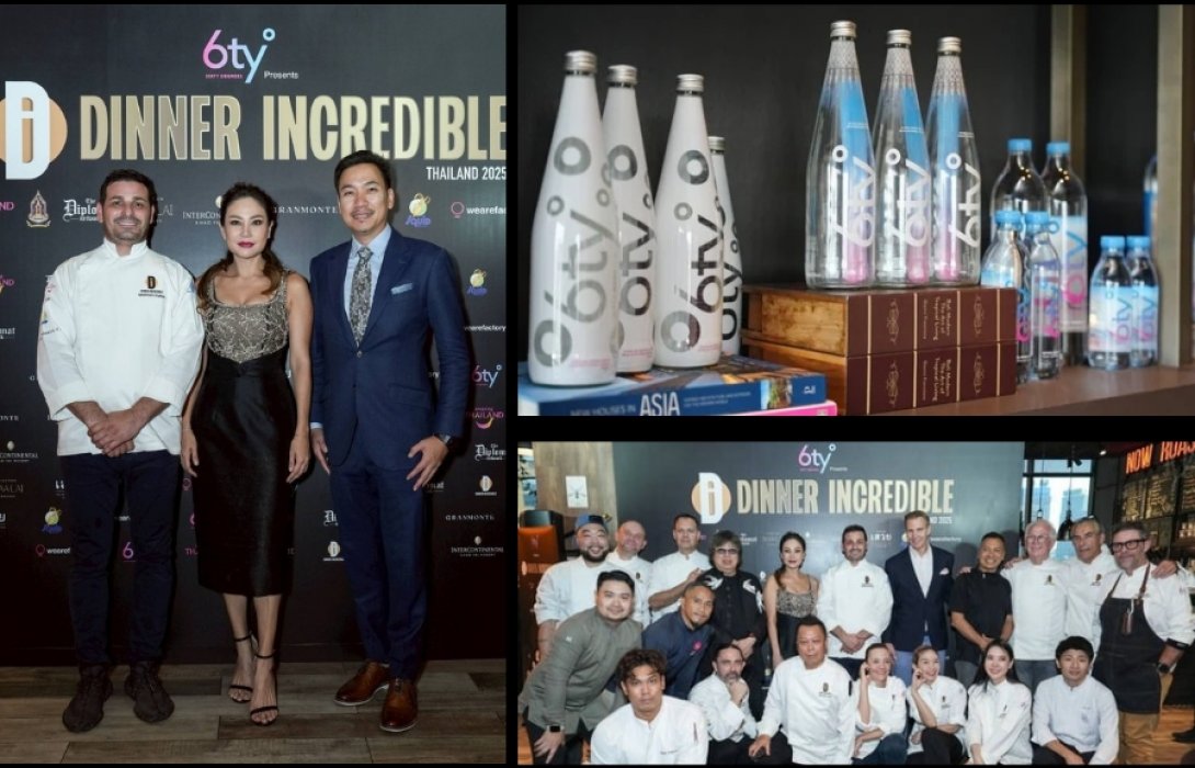 6ty Degrees จับมือพันธมิตรชั้นนำจัด “DINNER INCREDIBLE THAILAND 2025”