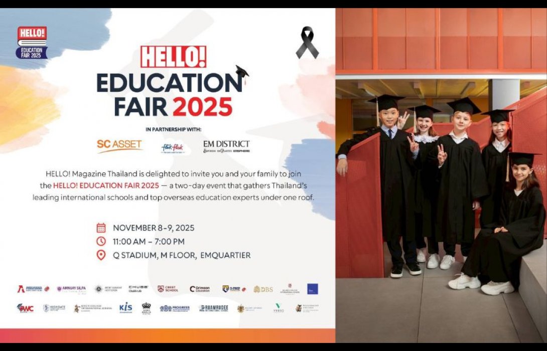 HELLO! EDUCATION FAIR 2025 งานแนะแนวการศึกษานานาชาติครั้งยิ่งใหญ่แห่งปี รวมกว่า 20 โรงเรียนนานาชาติชั้นนำ และผู้เชี่ยวชาญด้านการศึกษาต่อต่างประเทศระดับแนวหน้ามาให้เลือกครบจบในที่เดียวระหว่างวันที่ 8-9 พฤศจิกายน 2568