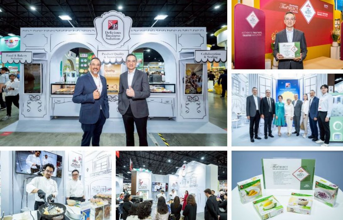 เอส แอนด์ พี’ โชว์ศักยภาพธุรกิจอาหารครบวงจรในงาน THAIFEX – Anuga Asia 2026 คว้าตรา Thai SELECT 6 ผลิตภัณฑ์ ตอกย้ำคุณภาพอาหารไทยสู่ตลาดโลก