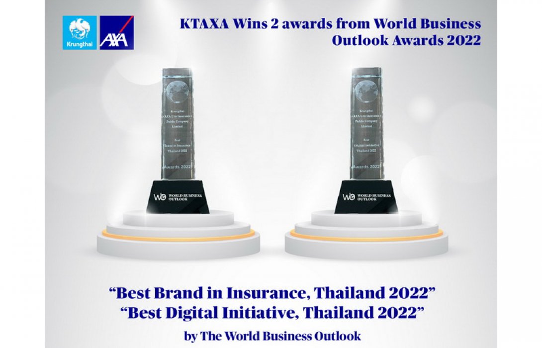 กรุงไทย–แอกซ่า ประกันชีวิต คว้า 2 รางวัลใหญ่ระดับนานาชาติ จาก World Business Outlook